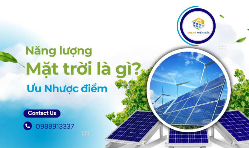 ưu nhược điểm điện mặt trời là gì?